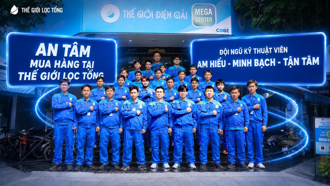 An tâm mua hàng tại Thế Giới Lọc Tổng với đội ngũ kỹ thuật viên am hiểu, minh bạch, tận tâm