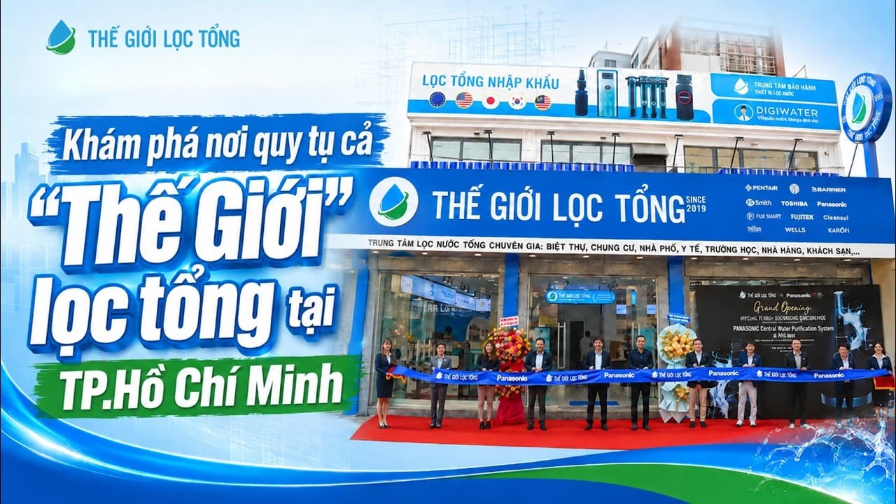 Khám phá nơi quy tụ cả “Thế Giới” lọc tổng tại TP.HCM
