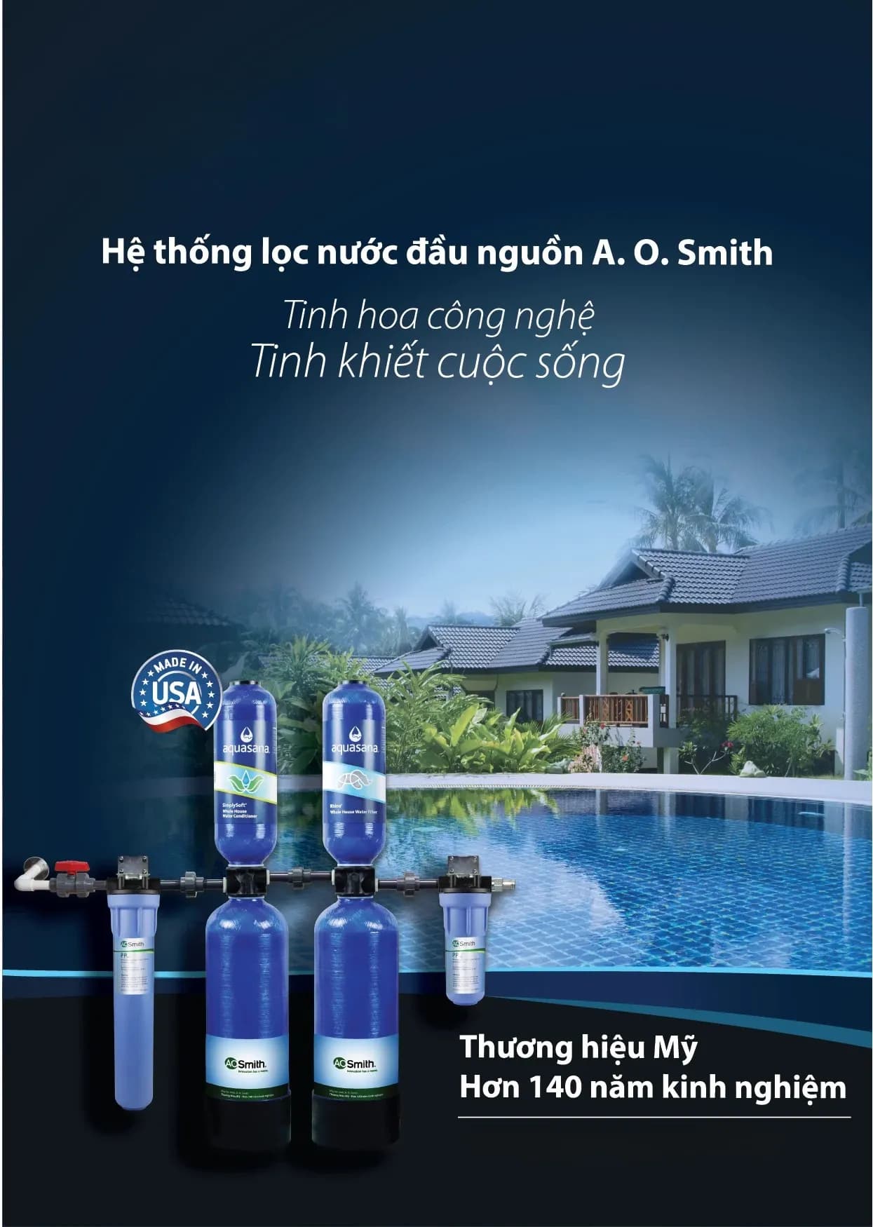 Hệ thống lọc nước đầu nguồn A. O. Smith – Tinh hoa công nghệ, cuộc sống