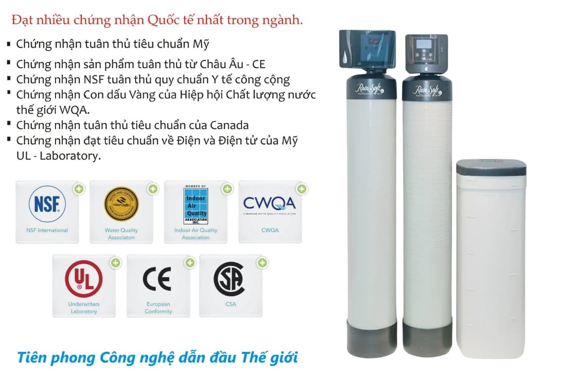 RainSoft đạt nhiều chứng nhận quốc tế trong ngành: NSF, WQA, CE, UL, CSA