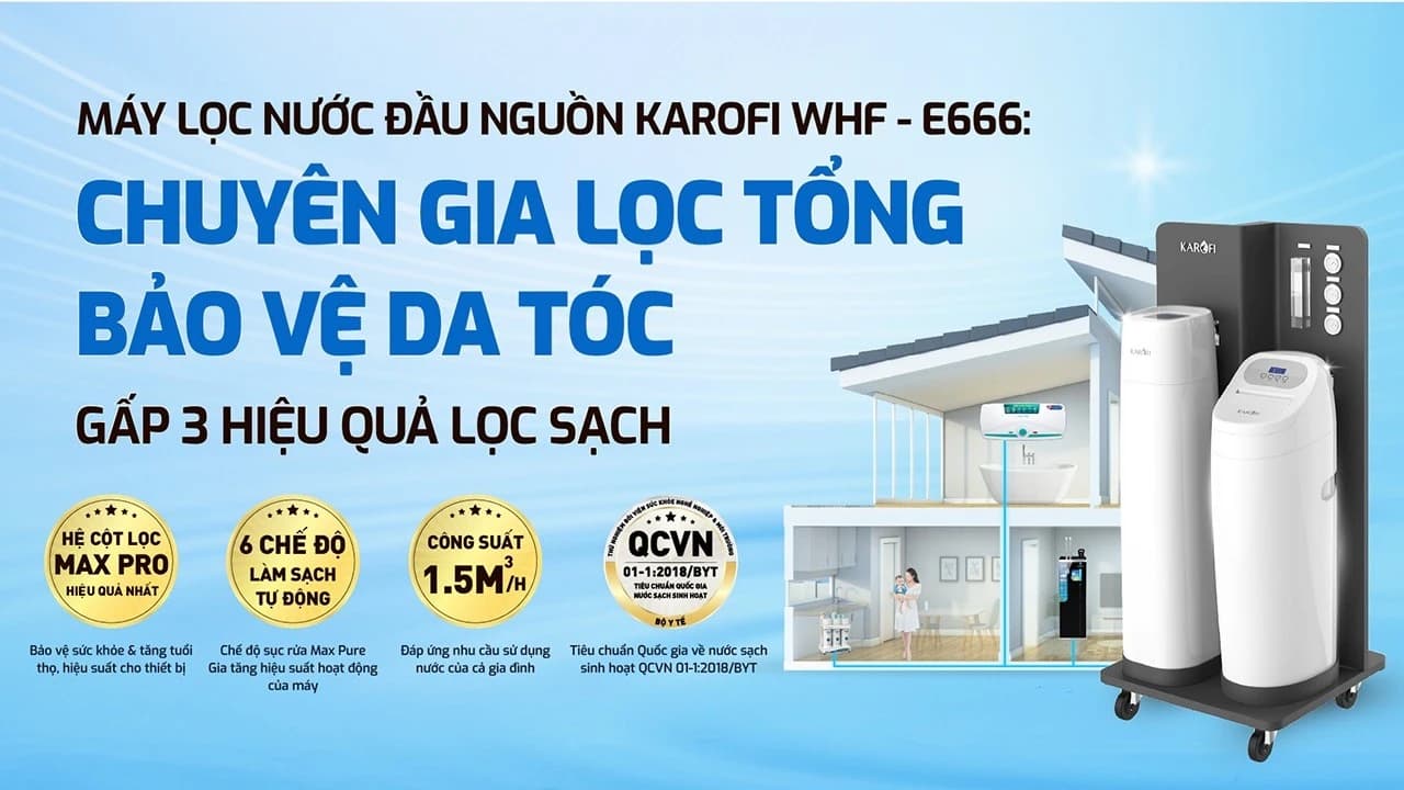 Hệ thống lọc tổng Karofi WHF-E666