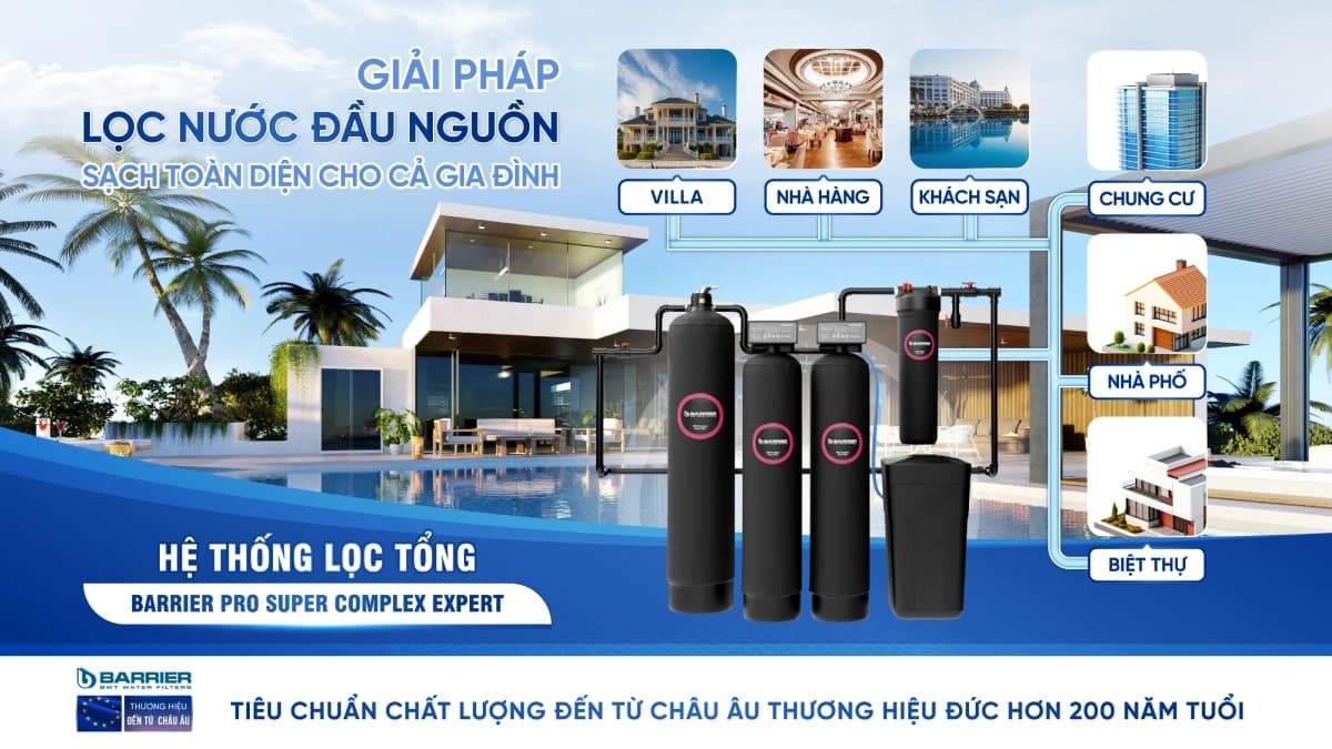 Hệ thống lọc nước đầu nguồn Barrier Pro Super Complex Expert