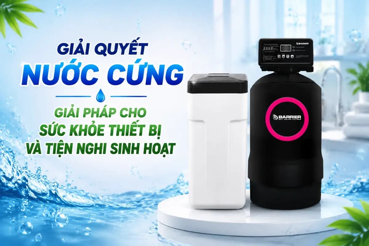 Giải pháp loại bỏ độ cứng của nước bằng hệ thống lọc tổng