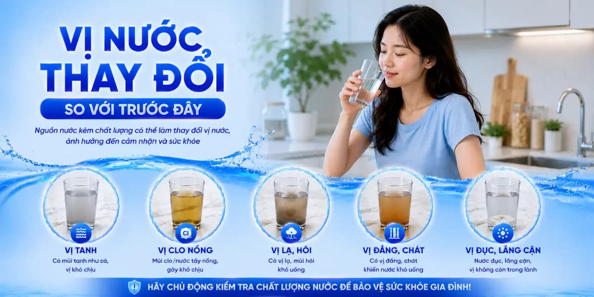 Vị nước thay đổi so với trước đây