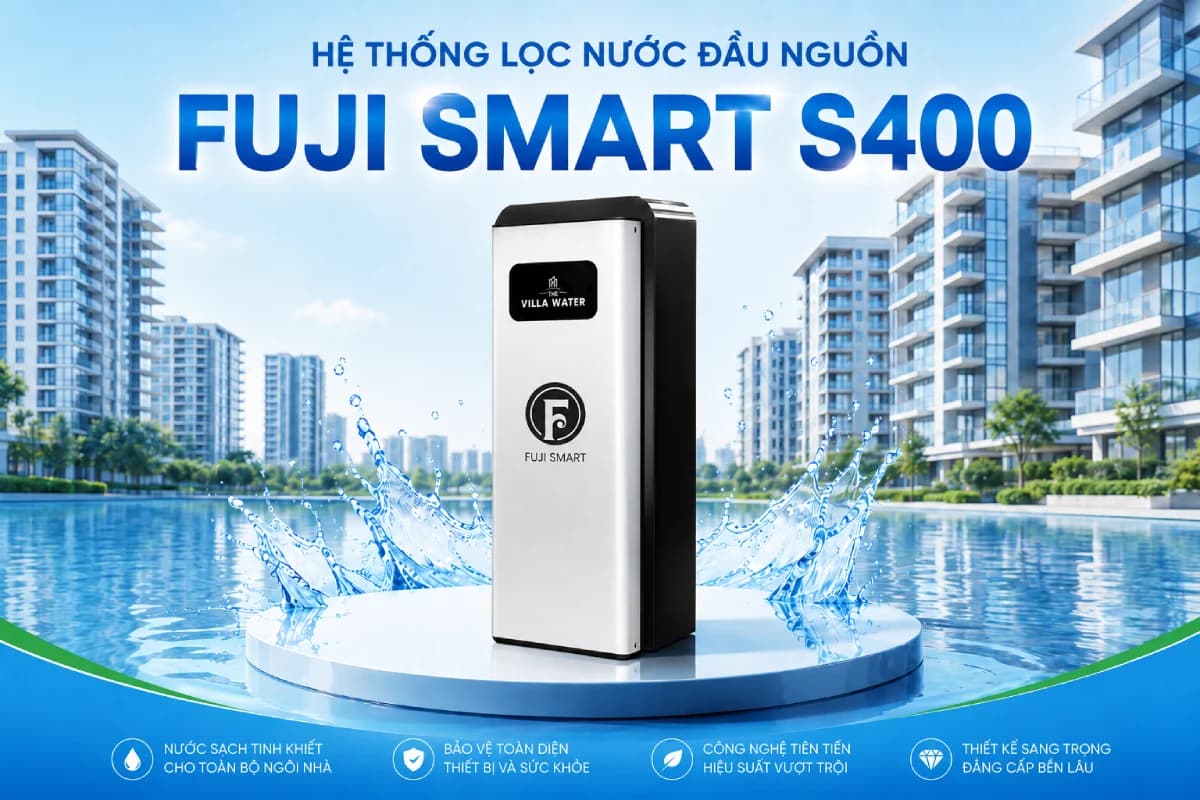 Top 3 hệ thống lọc tổng phù hợp với căn hộ chung cư