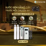 Đặc Quyền VIP sử dụng miễn phí phòng chờ Thương Gia