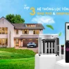 Top-3-he-thong-loc-tong-bao-ve-thiet-bi-duong-ong-cho-nha-pho-shophouse