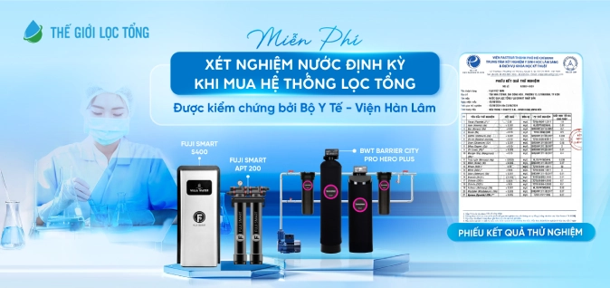 SOF 2025 01753 mien phi xet nghiem nuoc dinh ky khi mua loc tong dau nguon tai the gioi loc tong