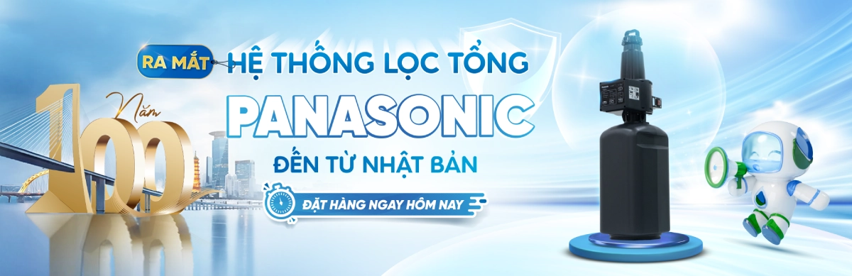 SOF-2025-02143-Ra mắt hệ thống lọc tổng đầu nguồn PANASONIC thương hiệu hệ thống lọc tổng đầu nguồn đến từ Nhật Bản