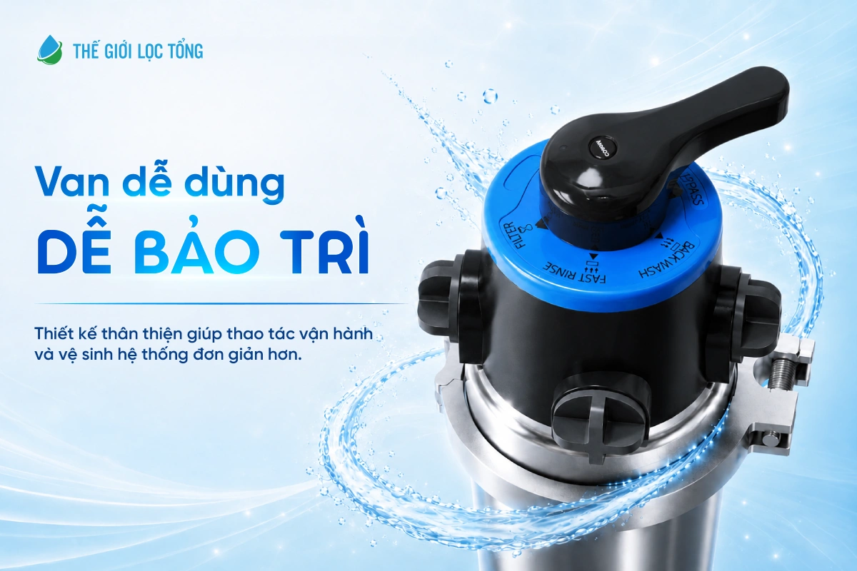 Hệ thống lọc tổng Fuji Smart FC55 sở hữu van dễ bảo trì và vận hành
