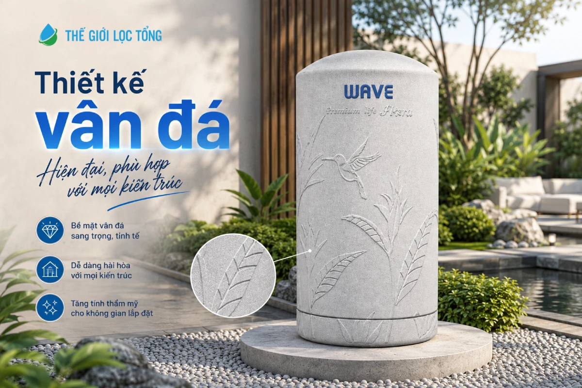 Bồn lưu trữ nước Wavelife Flora - Bền bỉ, an toàn, ngăn ngừa rêu tảo 8 Bồn lưu trữ nước dành cho nhà phố Wavelife Flora